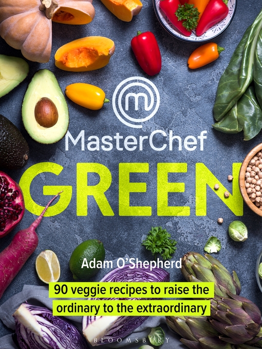 Title details for MasterChef Green by Adam O'Shepherd - Wait list